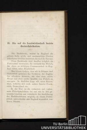 II. Die auf die Landwirthschaft basirte Zuckerfabrikation