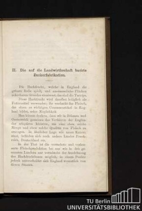II. Die auf die Landwirthschaft basirte Zuckerfabrikation