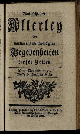 Den 7. Novembr. 1752. Fünff und viertzigstes Stück.