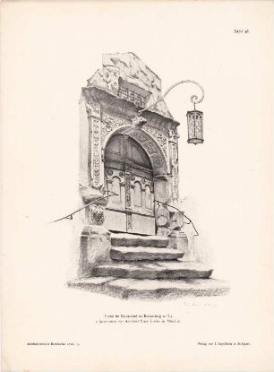 Portal im Rathaushof, Rothenburg/Tauber: Perspektivische Ansicht (aus: Architekt. Rundschau, hrsg.v. Eisenlohr & Weigle, 1900)