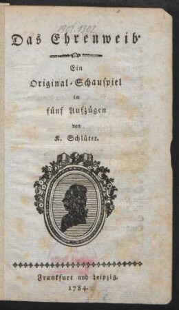 Das Ehrenweib : Ein Original-Schauspiel in fünf Aufzügen