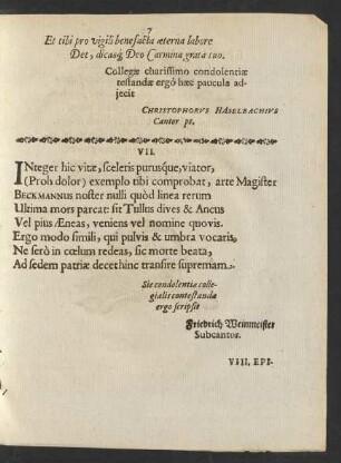 VII. [Integer hic vitae, sceleris purusque, viator, ...]