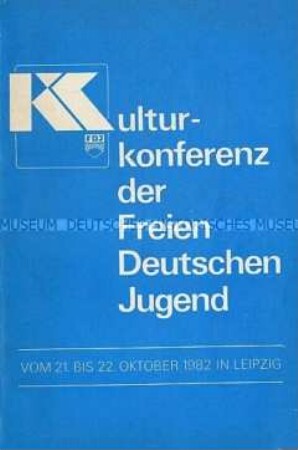Dokumente-Sammlung zur Kulturkonferenz der FDJ 1982