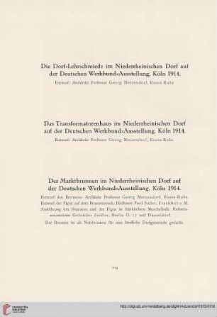 Die Dorflehrschmiede, das Transformatorenhaus und der Marktbrunnen im Niederrheinischen Dorf auf der Deutschen Werkbundausstellung, Köln 1914