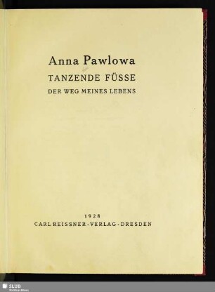 Tanzende Füsse : der Weg meines Lebens
