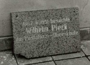 Gedenktafel anläßlich eines Besuches von Wilhelm Pieck