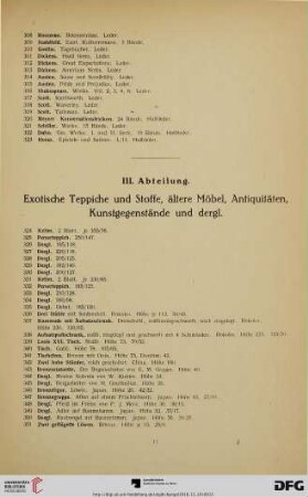 III. Abteilung. Exotische Teppiche und Stoffe, ältere Möbel, Antiquitäten, Kunstgegenstände und dergl. (Nr. 324-1020)