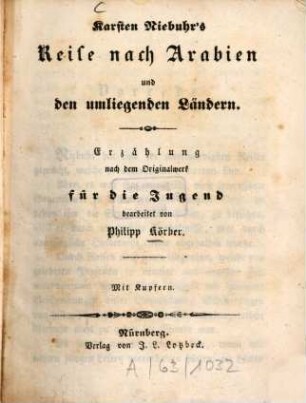 Karsten Niebuhr's Reise nach Arabien und den umliegenden Ländern : Erzählung nach dem Originalwerk