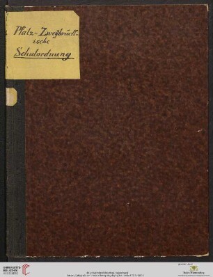 Hochfürstlich Pfaltz-Zweybrückische Erneuerte Schul-Ordnung