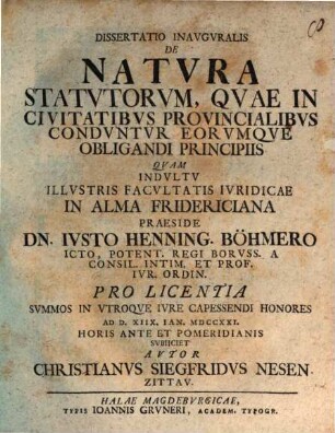 Dissertatio Inavgvralis De Natvra Statvtorvm, Qvae In Civitatibvs Provincialibvs Condvntvr Eorvmqve Obligandi Principiis