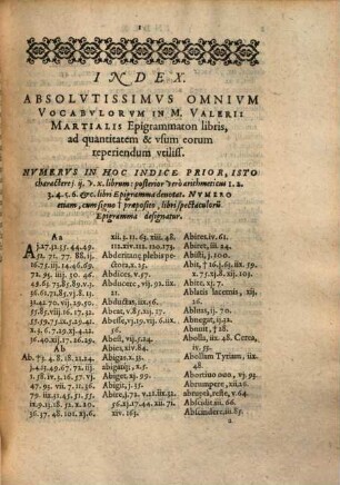 Index omnium vocabulorum, quae in omnibus M. Val. Martialis Poematum libris reperiuntur : una cum rerum, epithetorum ac phrasium singularium annotatione, tam ad linguae latinae, quam ad poeseos rectum usum concinnatus ac editus