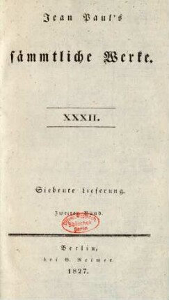 Bd. 32 = Lfg. 7, Bd. 2, Bändchen 2: Jean Paul's sämmtliche Werke