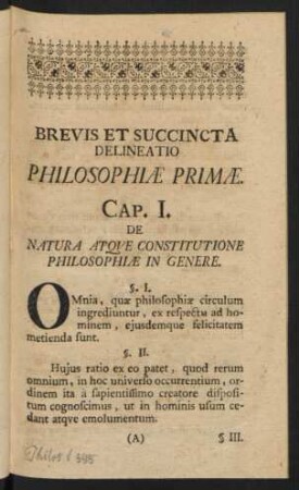 Cap. I. De Natura Atque Constitutione Philosophiae In Genere.