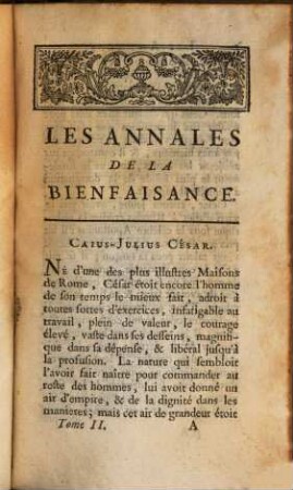 Les Annales De La Bienfaisance Ou Les hommes rappellés à la Bienfaisance, par les exemples des Peuples anciens & modernes, qui ont donné ... des exemples d'humanité ..., 2