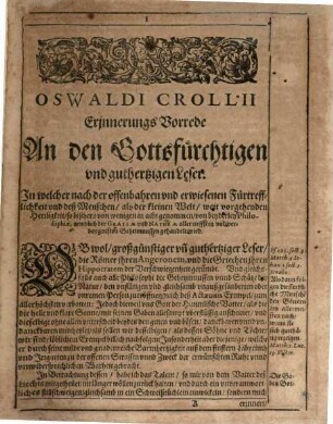 Hermetischer Probier Stein : Darauff nicht allein alle und jede in deß Oswaldi Grollii intitulirten Alchymistischen Königlichen Kleynod befindliche process und Chymische Artzneyen examiniret und auff die Prob gesetzet, sondern dieselbe auch mit unterschiedlichen andern schönen und nützlichen durch selbst eygnen Handgriff und tägliche Erfahrung approbirten Artzneyen vor diesem in Lateinischer Sprach vermehret und verbessert worden