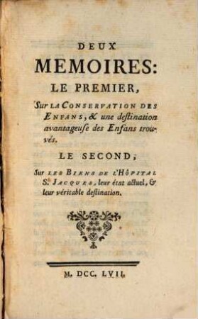 Vues D'Un Citoyen, 2. Deux Memoires: Le Premier, Sur La Conservation des Enfans, ...