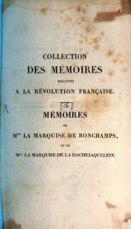 Mémoires de Madame la Marquise de Bonchamps : suivis des pièces justificatives