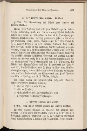 B. Der innere und äußere Ausbau.
