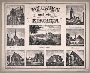 Bilderbogen mit acht Ansichten von Kirchen in Meißen und einer Stadtansicht von Meißen, aus Sachsens Kirchen-Galerie