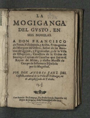 La Mogiganga del gusto : en seis novelas