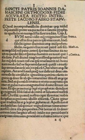 Contenta Theologia Damasceni : I. De ineffabili diuinitate, II. De creaturarum genesi, ordine Moseos, III. De iis, que ab incarnatione vsq[ue] ad resurrectionem, IV. De iis que post resurrectionem vsq[ue] ad vniuersalem Resvrrectionem
