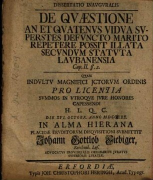 Dissertatio Inauguralis De Quaestione An Et Quatenus Vidua Superstes Defuncto Marito Repetere Possit Illata Secundum Statuta Laubanensia Cap. II. §. 2.