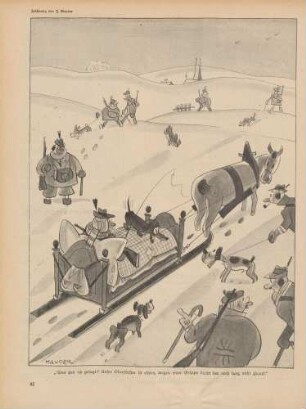 "Was hab ich gesagt? Unser Oberförster ist eisern, wegen einer Grippe bleibt der noch lang nicht zhaus!"