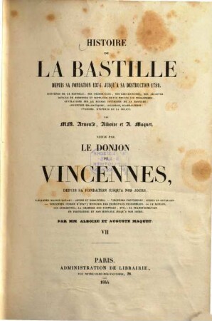 Le donjon de Vincennes : depuis sa fondation jusqu'a nos jours, 1