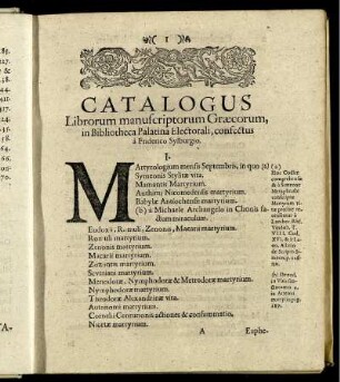 Catalogus Librorum manuscriptorum Græcorum, in Bibliotheca Palatina Electorali, consectus à Friderico Sylburgio.