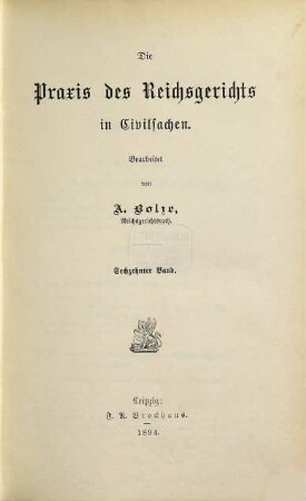 Praxis des Reichsgerichts in Civilsachen. 16. 1894