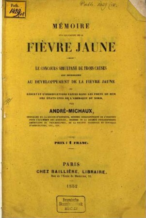 Mémoire sur les causes de la fièvre jaune