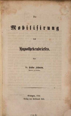 Die Mobilisirung des Hypothekenbriefes