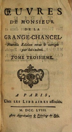 Oeuvres De Monsieur De La Grange-Chancel. 3