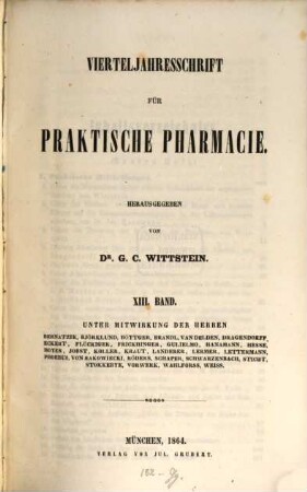Vierteljahresschrift für praktische Pharmacie. 13. 1864