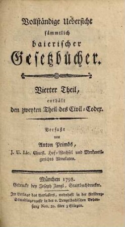 Vollständige Uebersicht sämmtlich baierischer Gesetzbücher, 4. Enthält den zweyten Theil des Civil-Codex