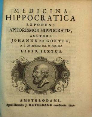 Medicina Hippocratica : Exponens Aphorismos Hippocratis. 6