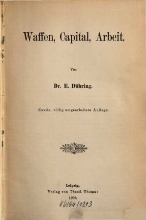 Waffen, Capital, Arbeit