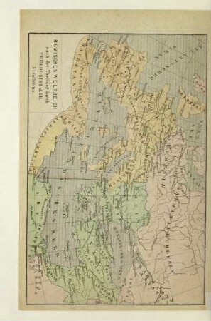 Römisches Weltreich nach der Theilung durch Theodosius d. Gr. 375 n. Chr.