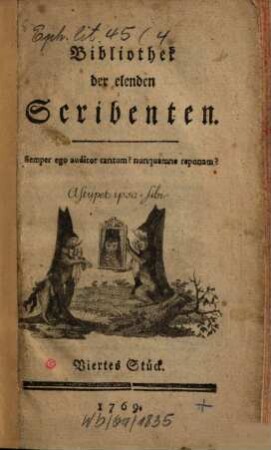 Bibliothek der elenden Scribenten. 4. 1769