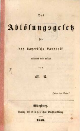 Das Ablösungsgesetz : für das bayerische Landvolk