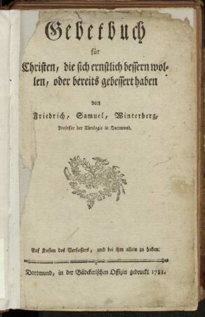 Gebetbuch für Christen, die sich ernstlich bessern wollen, oder bereits gebessert haben