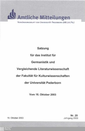 Satzung des Instituts für Germanistik und Vergleichende Literaturwissenschaft der Fakultät für Kulturwissenschaften der Universität Paderborn : vom 16. Oktober 2003