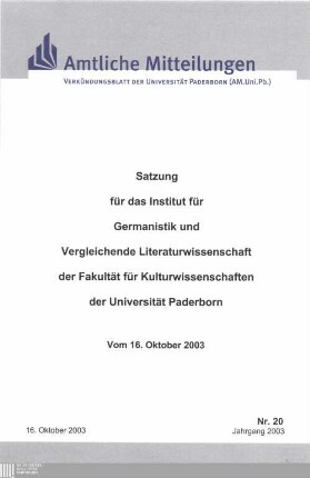 Satzung des Instituts für Germanistik und Vergleichende Literaturwissenschaft der Fakultät für Kulturwissenschaften der Universität Paderborn : vom 16. Oktober 2003