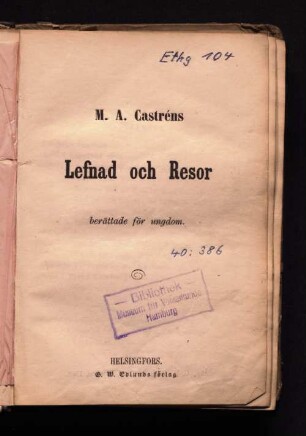 Lefnad och Resor : berättade för ungdom