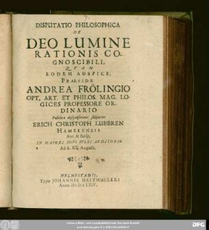 Disputatio Philosophica De Deo Lumine Rationis Cognoscibili