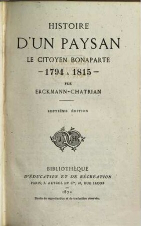 Histoire d'un paysan. 4, Le citoyen Bonaparte : 1794 à 1815
