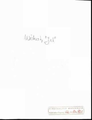[Wichert], Jet [Henriette] und Moppel [Fritz], an Wichert