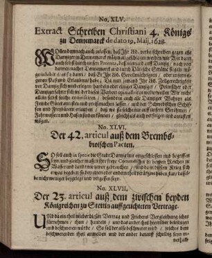 No. XLV. Extract Schreiben Christiani 4. Königs zu Dennemarck de dato 19. Maii. 1628