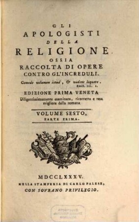 Gli Apologisti Della Religione Ossia Raccolta Di Opere Contro Gl'Increduli, 6,1