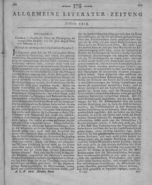 Tittmann, J. A. H.: Über die Vereinigung der evangelischen Kirchen. Leipzig: Cnobloch 1818 (Beschluss der im vorigen abgebrochenen Recension.)